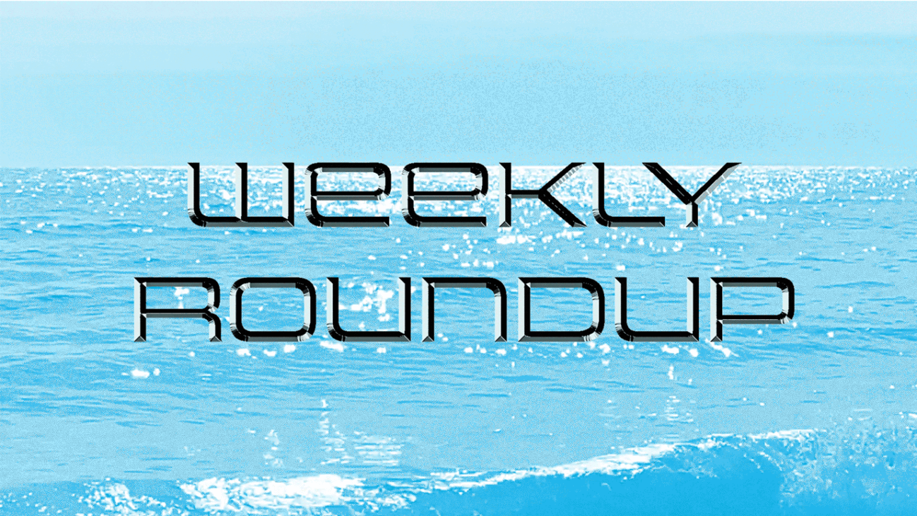 Weekly Roundup