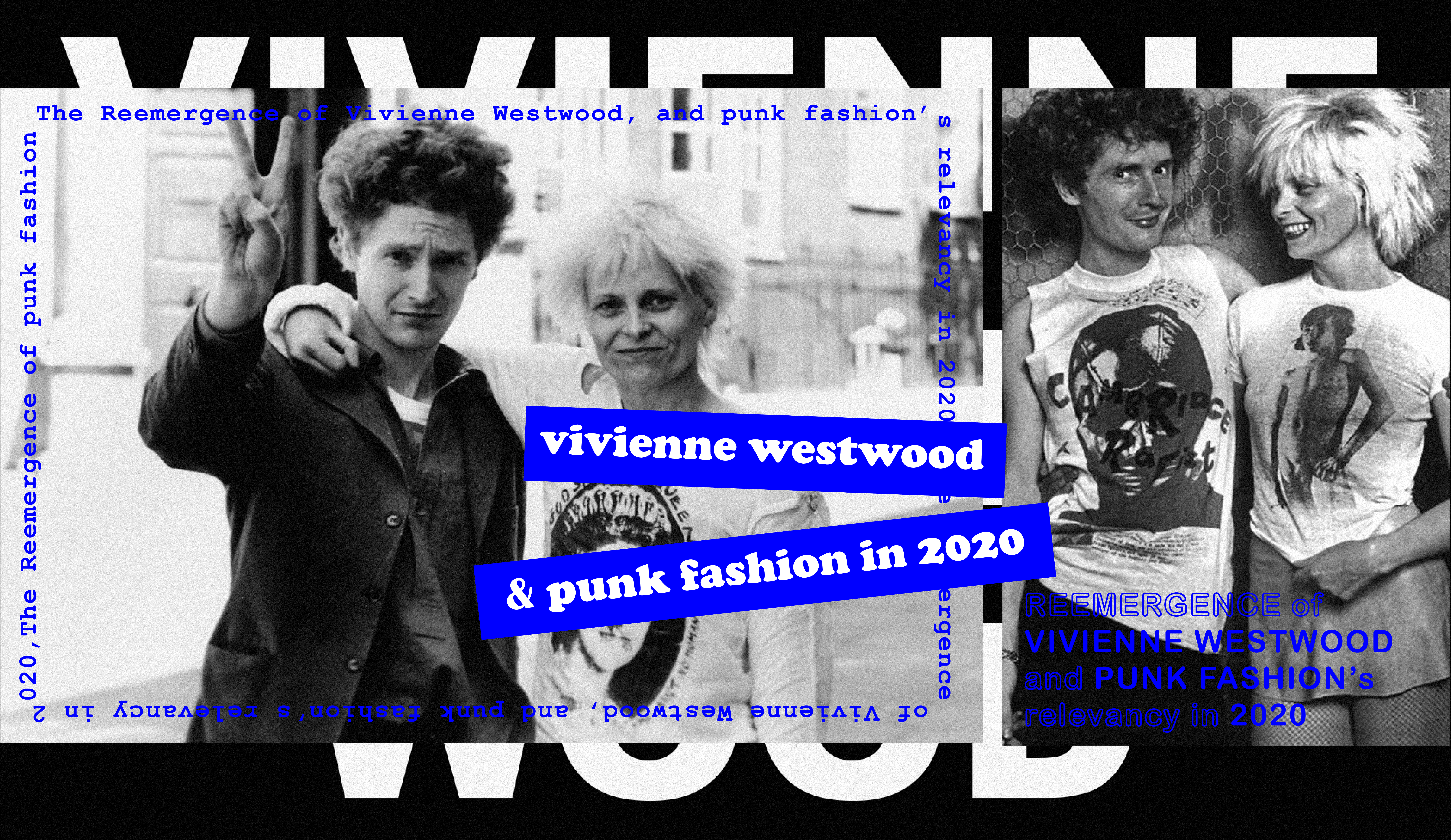 The Reemergence of Vivienne Westwood, and Punk Fashion’s Relevancy in 2020