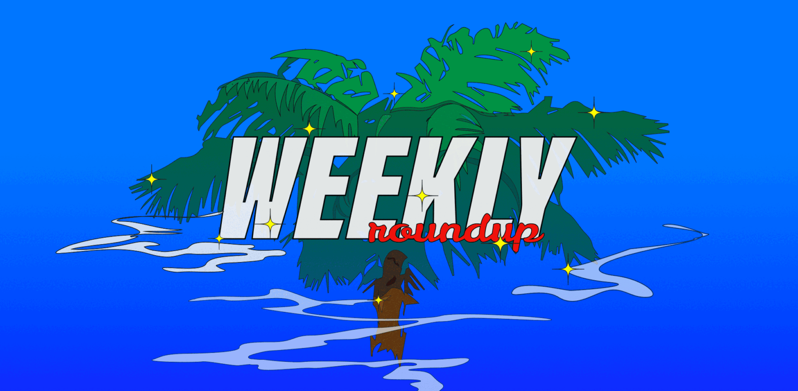 WeeklyRoundup_ (1)